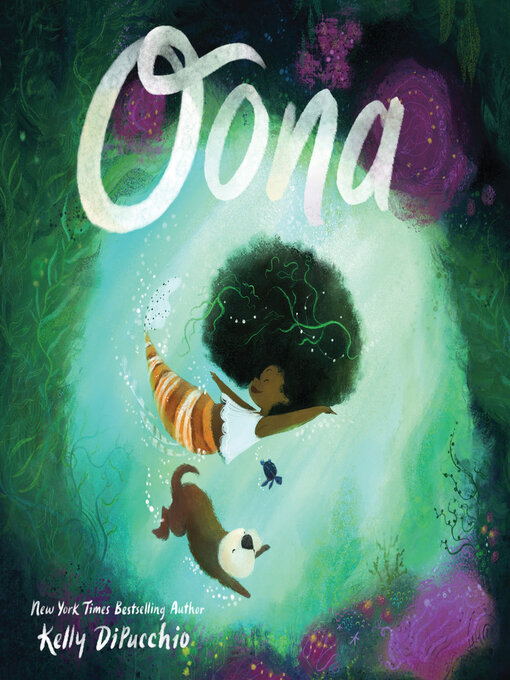 Title details for Oona by Kelly DiPucchio - Available